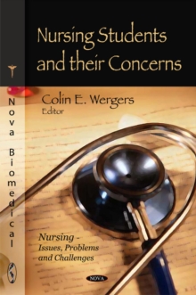 Nursing Students & Their Concerns, Hardback Book Nursing Students & Their Concerns, Hardback Book
