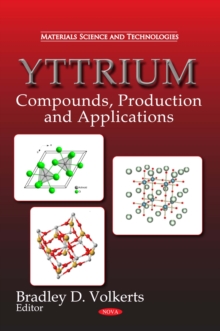 Yttrium : Compounds, Production and Applications