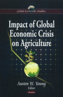 Impact of Global Economic Crisis on Agriculture, Paperback Book Impact of Global Economic Crisis on Agriculture, Paperback Book