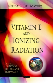 Vitamin E & Ionizing Radiation, Paperback Book Vitamin E & Ionizing Radiation, Paperback Book