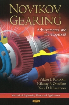 Novikov Gearing : Achievements & Development, Hardback Book Novikov Gearing : Achievements & Development, Hardback Book