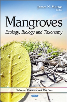 Mangroves : Ecology, Biology and Taxonomy