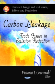 Carbon Leakage: Trade Issues in Emission Reduction