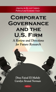 Corporate Governance and the U.S. Firm : A Review and Directions for Future Research