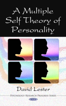 A Multiple Self Theory of Personality