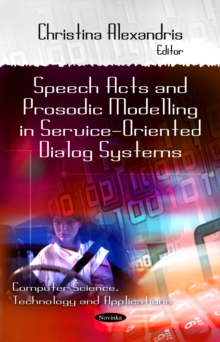 Speech Acts and Prosodic Modeling in Service-Oriented Dialog Systems