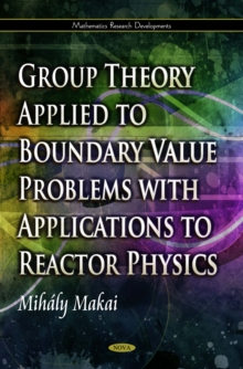 Group Theory Applied to Boundary Value Problems with Applications to Reactor Physics