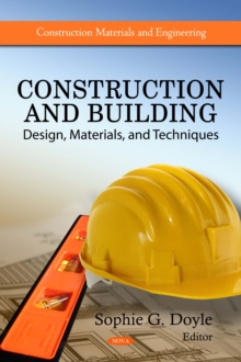 Construction and Building : Design, Materials, and Techniques