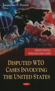 Disputed WTO Cases Involving the United States, Hardback Book Disputed WTO Cases Involving the United States, Hardback Book