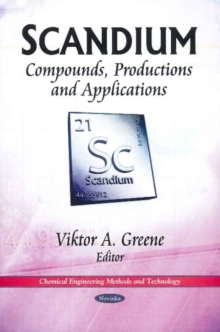 Scandium : Compounds, Productions & Applications, Paperback Book Scandium : Compounds, Productions & Applications, Paperback Book