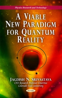 New Paradigm for Quantum Reality, Paperback Book New Paradigm for Quantum Reality, Paperback Book