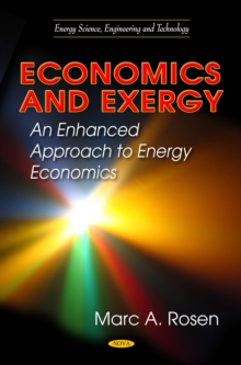 Economics and Exergy : An Enhanced Approach to Energy Economics