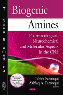 Biogenic Amines : Pharmacological, Neurochemical and Molecular Aspects in the CNS