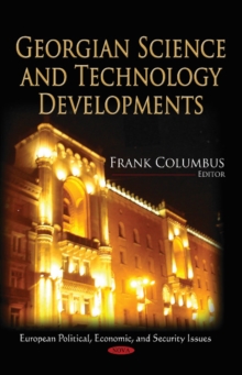 Georgian Science & Technology Developments, Hardback Book Georgian Science & Technology Developments, Hardback Book