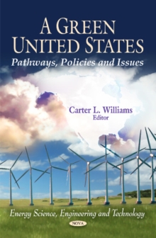 Green United States : Pathways, Policies & Issues, Hardback Book Green United States : Pathways, Policies & Issues, Hardback Book