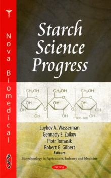 Starch Science Progress, Hardback Book Starch Science Progress, Hardback Book