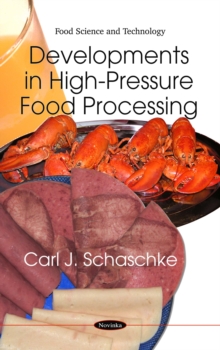 Developments in High-Pressure Food Processing