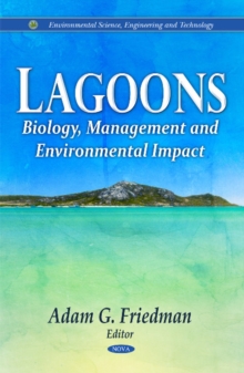 Lagoons : Biology, Management & Environmental Impact, Hardback Book Lagoons : Biology, Management & Environmental Impact, Hardback Book