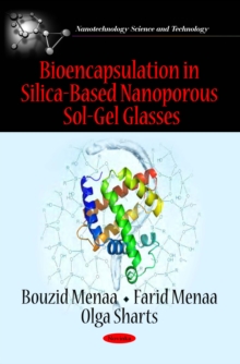 Bioencapsulation in Silica-Based Nanoporous Sol-Gel Glasses