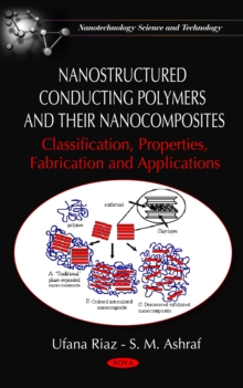 Nanostructured Conducting Polymers and their Nanocomposites : Classification, Properties, Fabrication and Applications