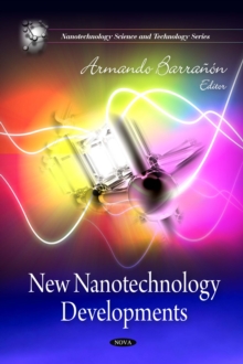 New Nanotechnology Developments