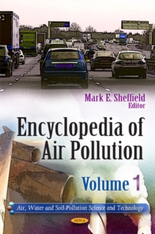 Encyclopedia of Air Pollution : 2-Volume Set, Hardback Book Encyclopedia of Air Pollution : 2-Volume Set, Hardback Book