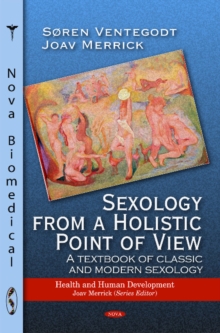 Sexology from a Holistic Point of View, Hardback Book Sexology from a Holistic Point of View, Hardback Book