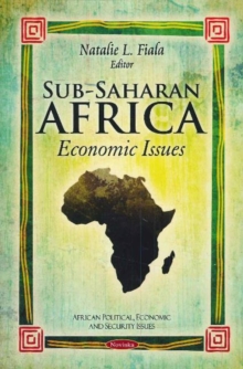 Sub-Saharan Africa : Economic Issues, Paperback Book Sub-Saharan Africa : Economic Issues, Paperback Book