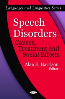 Speech Disorders : Causes, Treatment and Social Effects