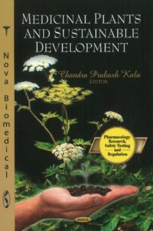 Medicinal Plants & Sustainable Development, Hardback Book Medicinal Plants & Sustainable Development, Hardback Book