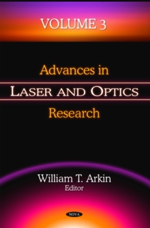 Advances in Laser and Optics Research. Volume 3