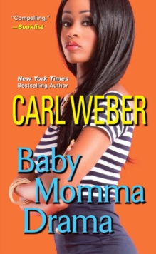 Baby Momma Drama, Paperback / softback Book Baby Momma Drama, Paperback / softback Book