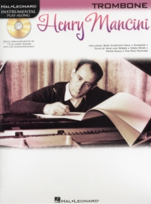 Hal Leonard Instrumental Play-Along : Henry Mancini (Trombone), Paperback / softback Book Hal Leonard Instrumental Play-Along : Henry Mancini (Trombone), Paperback / softback Book
