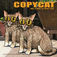 Copycat : And a Litter of Other Cats, Hardback Book Copycat : And a Litter of Other Cats, Hardback Book