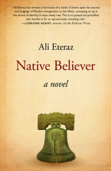 Native Believer : A Novel, Paperback / softback Book Native Believer : A Novel, Paperback / softback Book