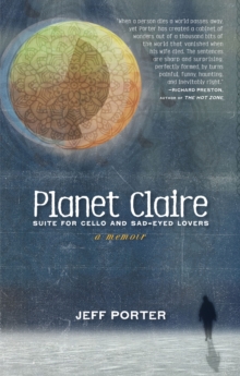 Planet Claire : Suite for Cello and Sad-Eyed Lovers