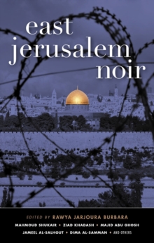 East Jerusalem Noir