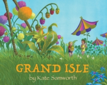 Grand Isle : A Children's Picture Book