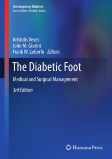 The Diabetic Foot : Medical and Surgical Management