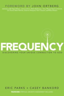 Frequency : Walk with God the Way You're Wired