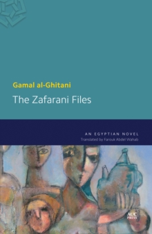 The Zafarani Files : An Egyptian Novel