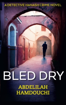 Bled Dry : A Novel