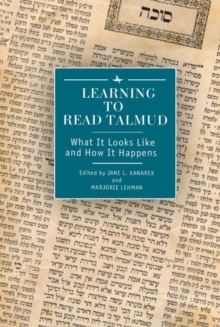 Learning to Read Talmud : What It Looks Like and How It Happens