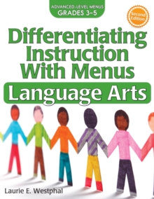 Differentiating Instruction With Menus : Language Arts (Grades 3-5)