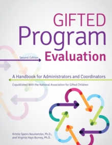 Gifted Program Evaluation : A Handbook for Administrators and Coordinators