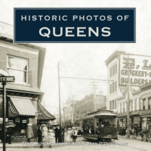 Historic Photos of Queens