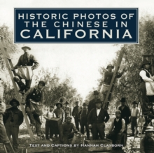 Historic Photos of the Chinese in California