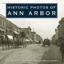 Historic Photos of Ann Arbor