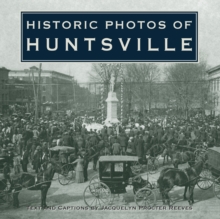 Historic Photos of Huntsville