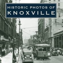 Historic Photos of Knoxville